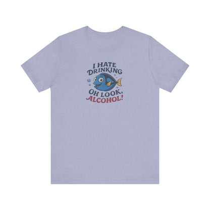 I Hate Drinking (Oh Look, Alcohol!) — Forgetful Fish Retro Tee (Light)