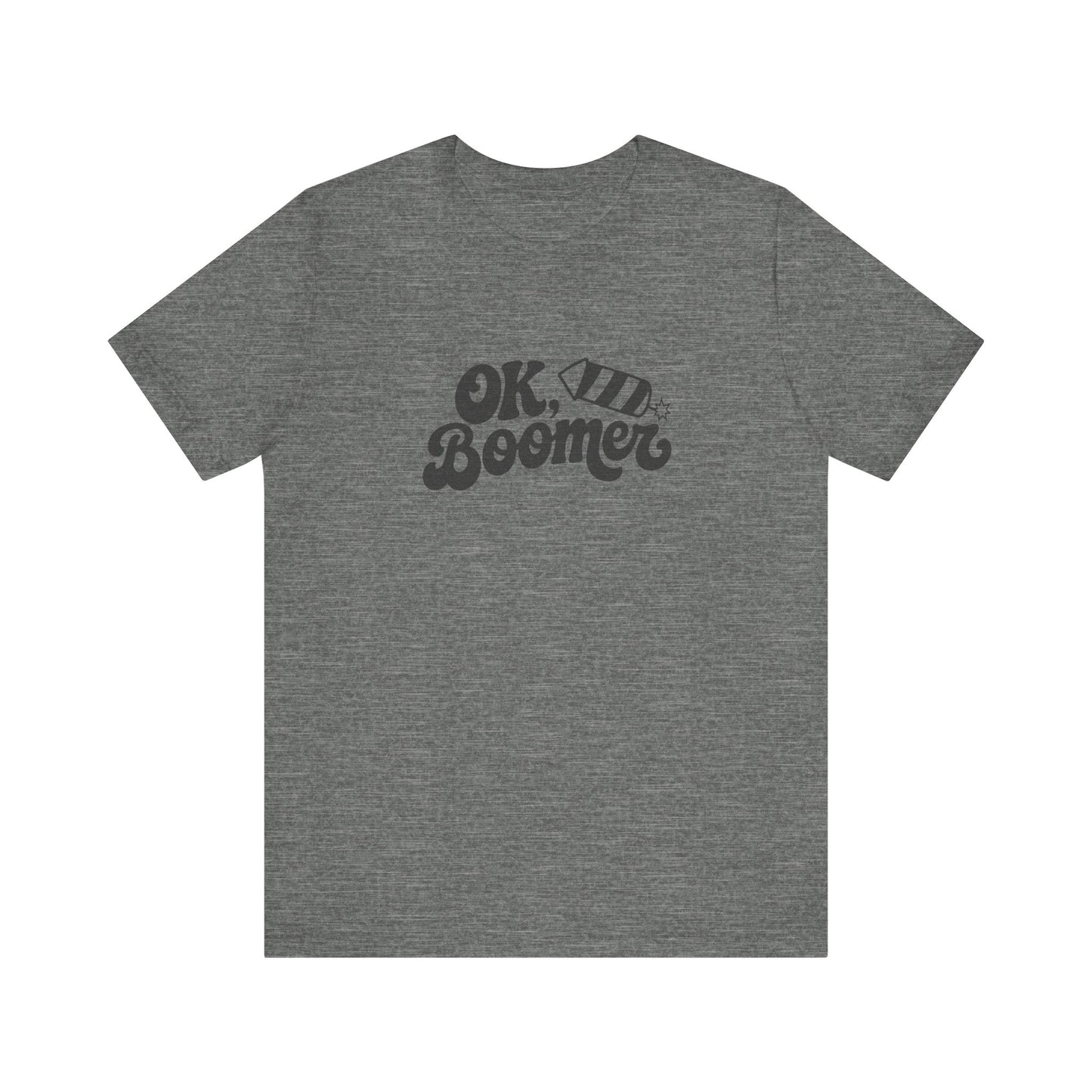 OK Boomer Firework Shirt — Funny 4th of July Tee