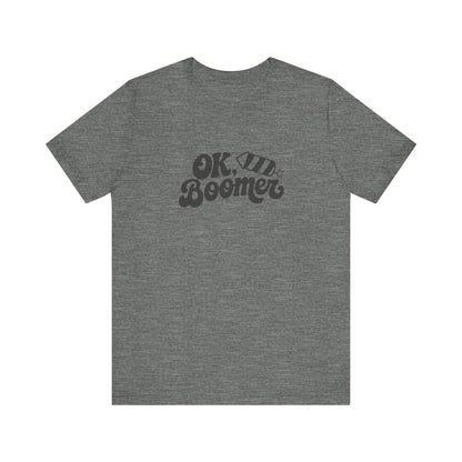 OK Boomer Firework Shirt — Funny 4th of July Tee
