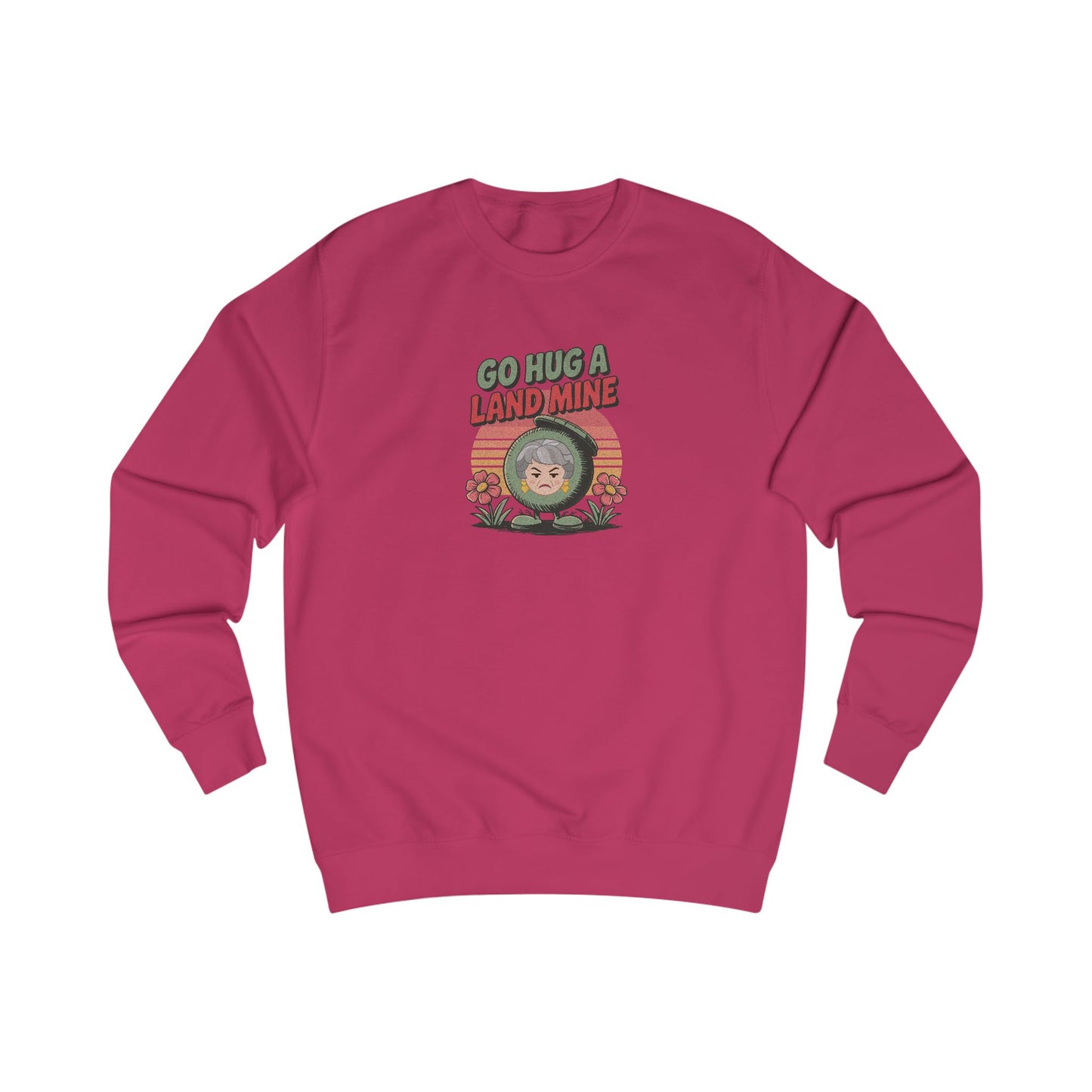 Go Hug a Land Mine — Dorothy Zbornak Retro Sweatshirt (Light)