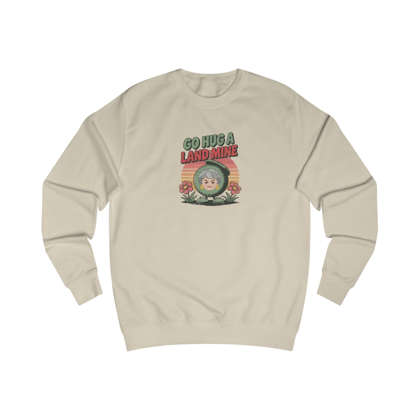 Go Hug a Land Mine — Dorothy Zbornak Retro Sweatshirt (Light)