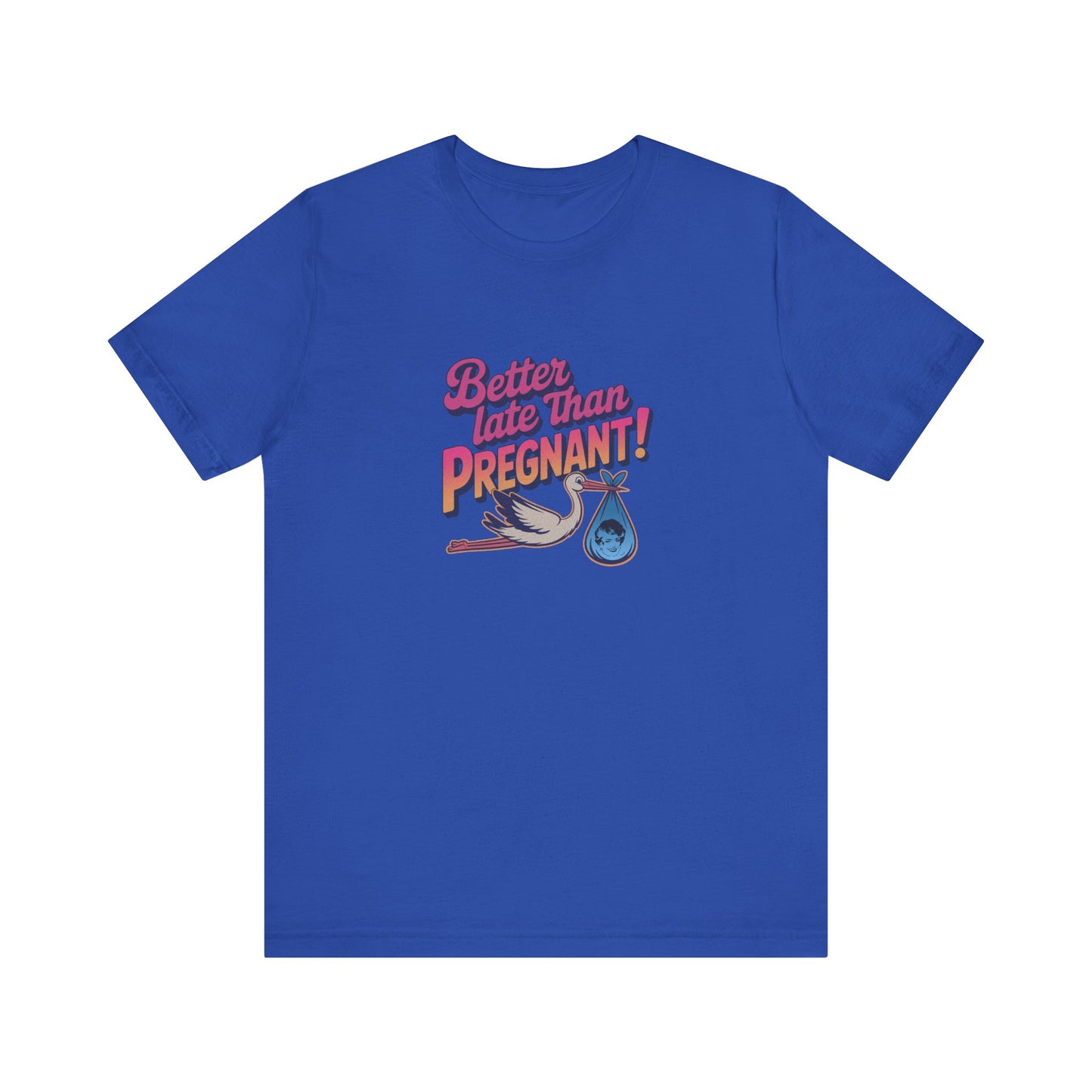 Better Late Than Pregnant! — Blanche Devereaux Retro Tee (Dark)