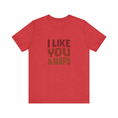I Like You & Naps (Warm Gradient) — Retro Loungewear Tee (Light)