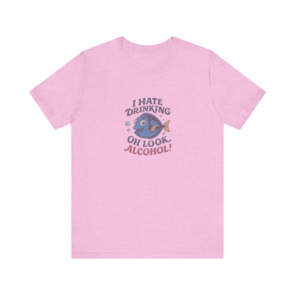 I Hate Drinking (Oh Look, Alcohol!) — Forgetful Fish Retro Tee (Light)
