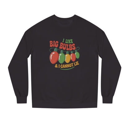 I Like Big Bulbs and I Cannot Lie — Christmas Lights Retro Sweatshirt (Dark)