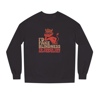 Fake Blindness? The Devil Made Me Do It! — Retro Sweatshirt (Dark)