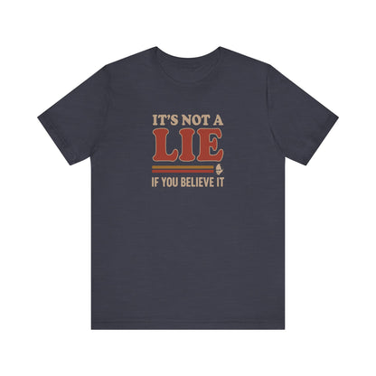 It’s Not a Lie, If You Believe It — George Costanza Retro Tee (Dark)