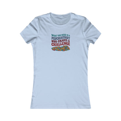 You Need a Psychiatrist — Dorothy Zbornak Retro Women's Tee (Light)