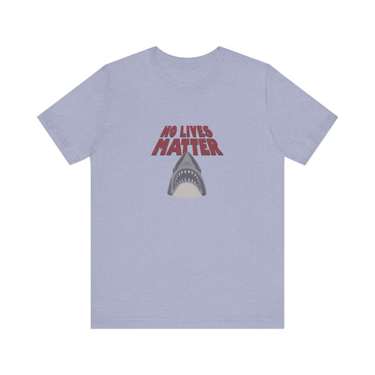 No Lives Matter — Jaws-Inspired Retro Tee (Light)