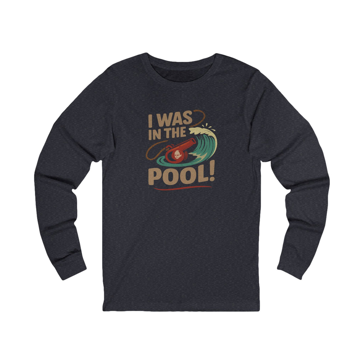 I Was in the Pool! — George Costanza Shrinkage Retro Long Sleeve (Dark)