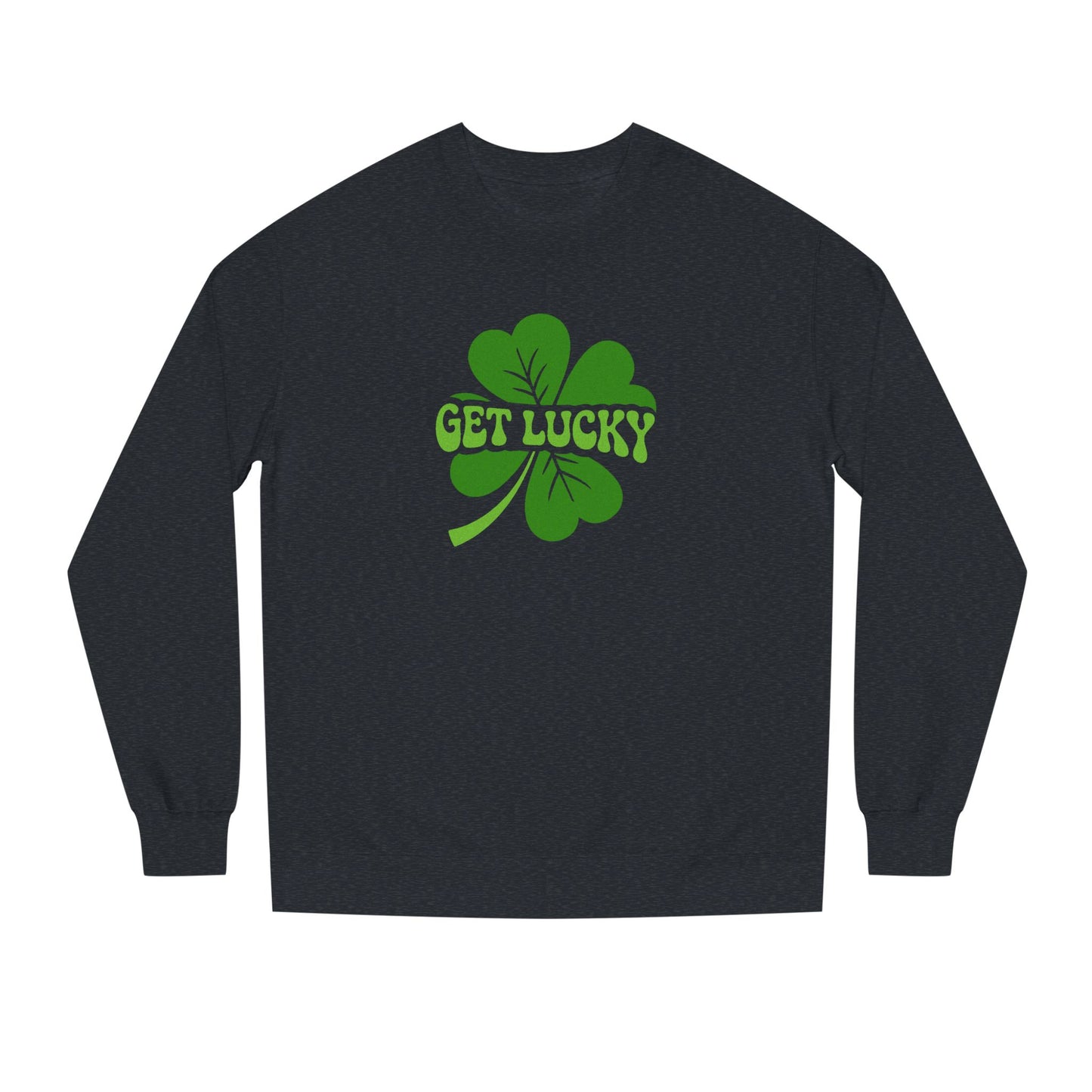I’m Up All Night to Get Lucky — St. Patrick's Retro Sweatshirt (Dark)