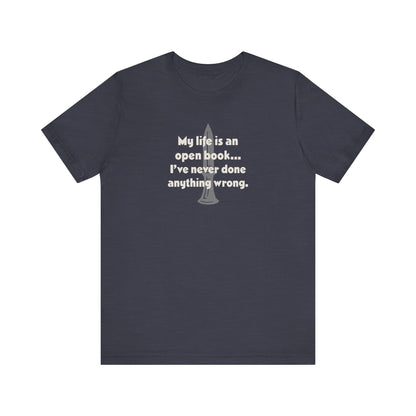 My Life Is an Open Book, I've Never Done Anything Wrong — Clue Retro Tee (Dark)