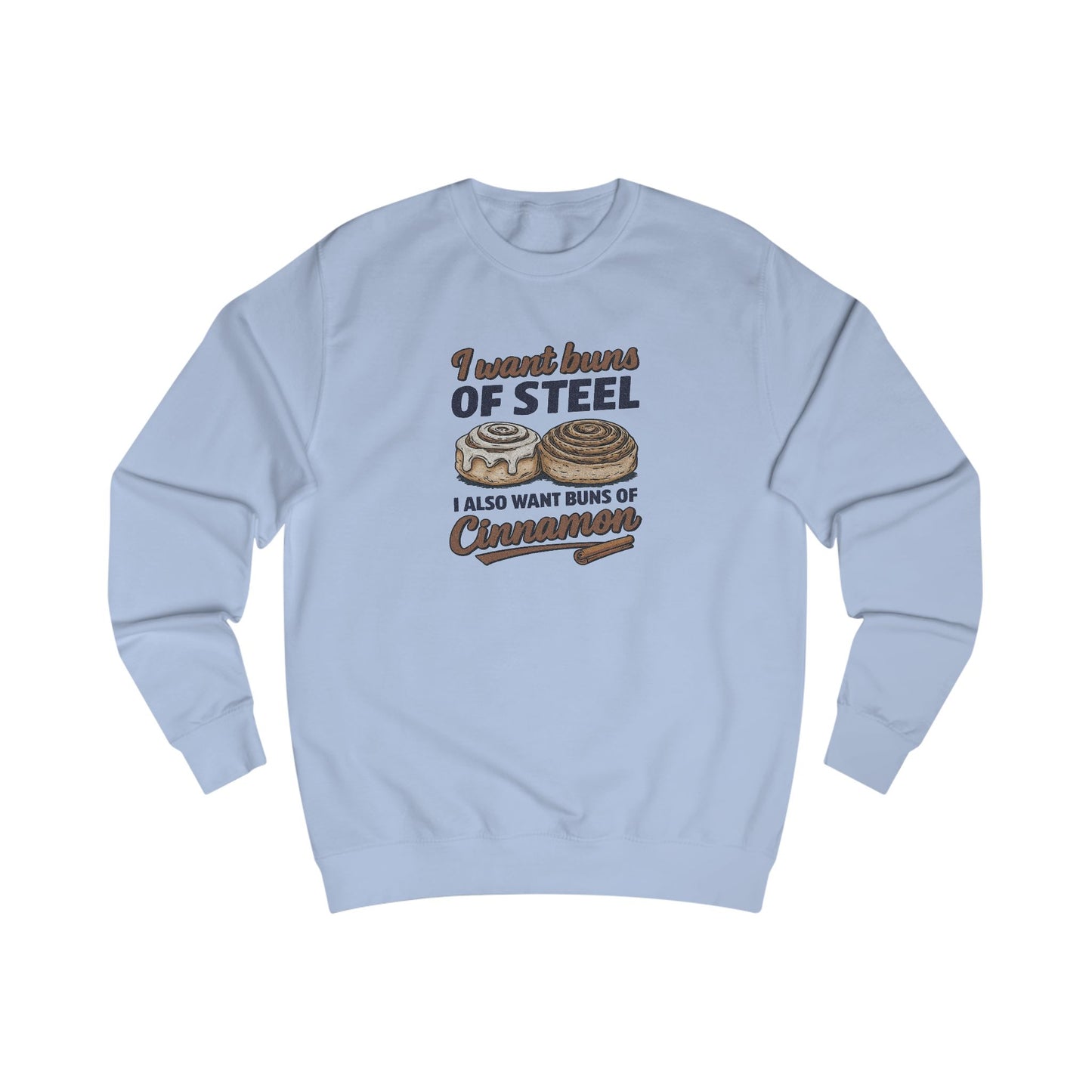 Buns of Steel (and Cinnamon) — Workout Retro Sweatshirt (Light)