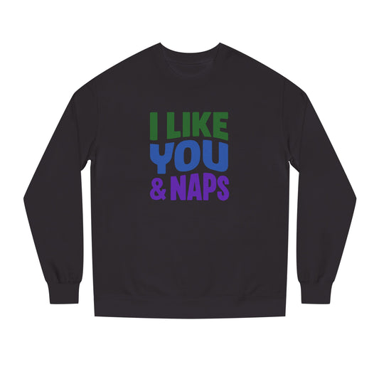 I Like You & Naps (Cool Gradient) — Retro Loungewear Sweatshirt (Dark)