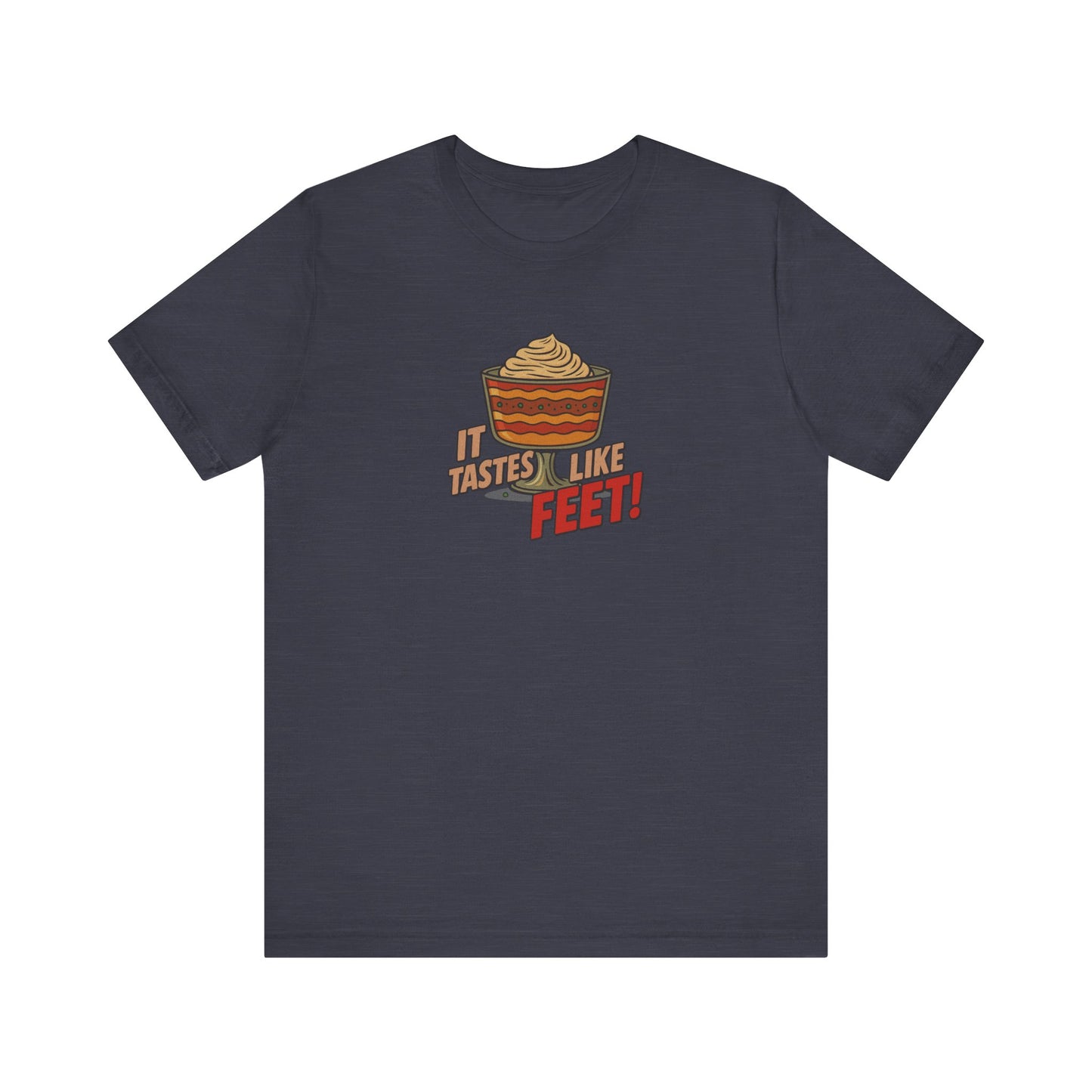 It Tastes Like Feet! — Thanksgiving Trifle Retro Tee (Dark)