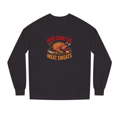 Here Come the Meat Sweats — Friends Thanksgiving Sweatshirt (Dark)