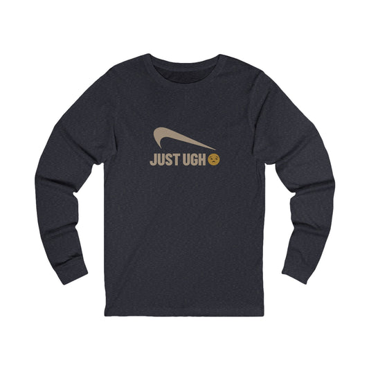 Just Ugh 😒 Athletic Parody — Retro Workout Long Sleeve (Dark)