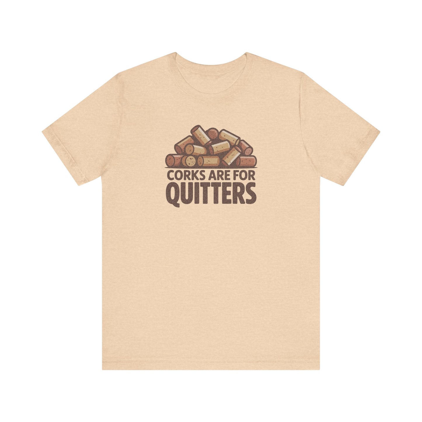 Corks Are For Quitters – Wine Lover Retro Tee (Light)
