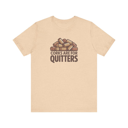 Corks Are For Quitters – Wine Lover Retro Tee (Light)