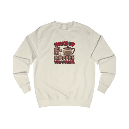 Wake Up and Smell the Coffee, You Fossil — Retro Sweatshirt (Light)