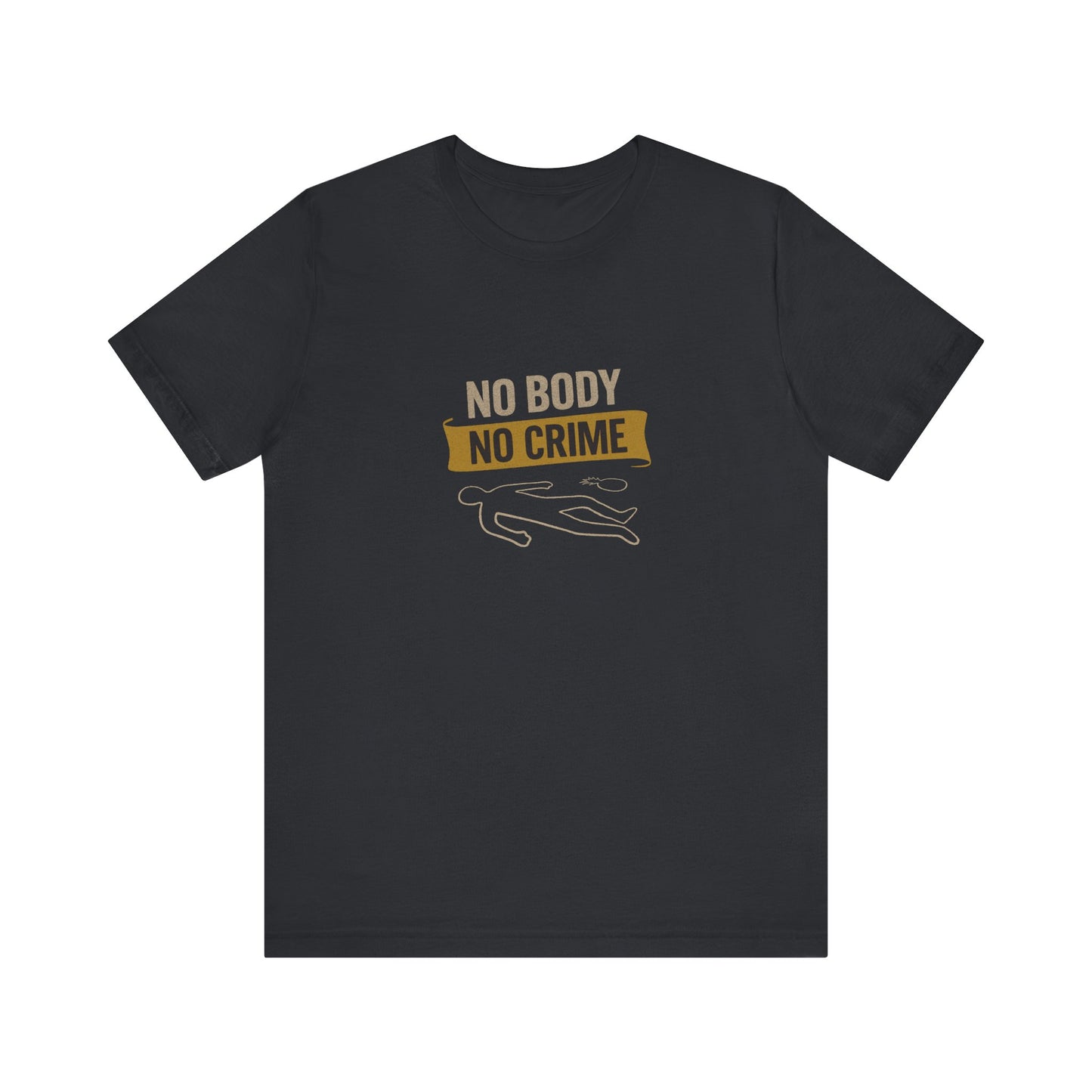 No Body, No Crime — Psych Crime Scene Retro Tee (Dark)