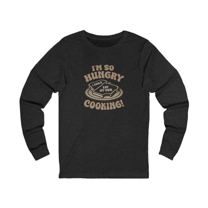 I'm So Hungry, I Could Eat My Own Cooking — Retro Long Sleeve (Dark)