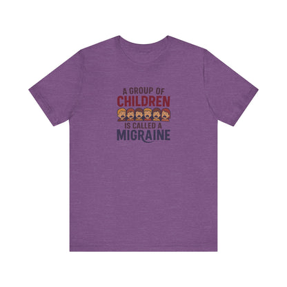A Group of Children is Called a Migraine — Retro Tee (Light)