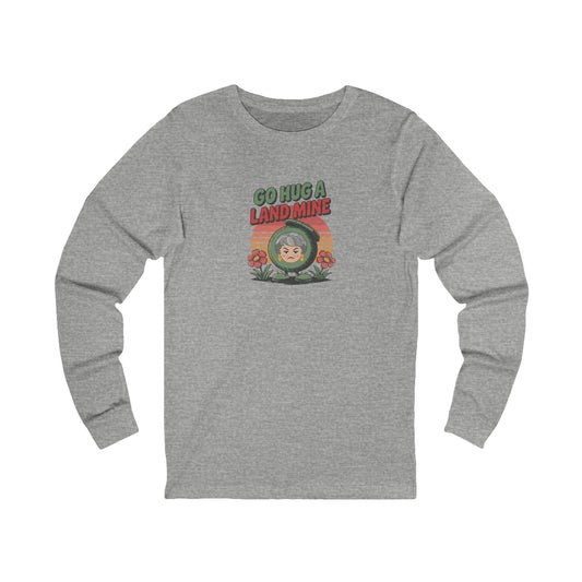 Go Hug a Land Mine — Dorothy Zbornak Retro Long Sleeve (Light)