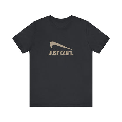 Just Can’t Athletic Parody — Retro Workout Tee (Dark)