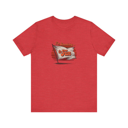 I'm Surrendering to Fun — Fun with Flags Retro Tee (Light)