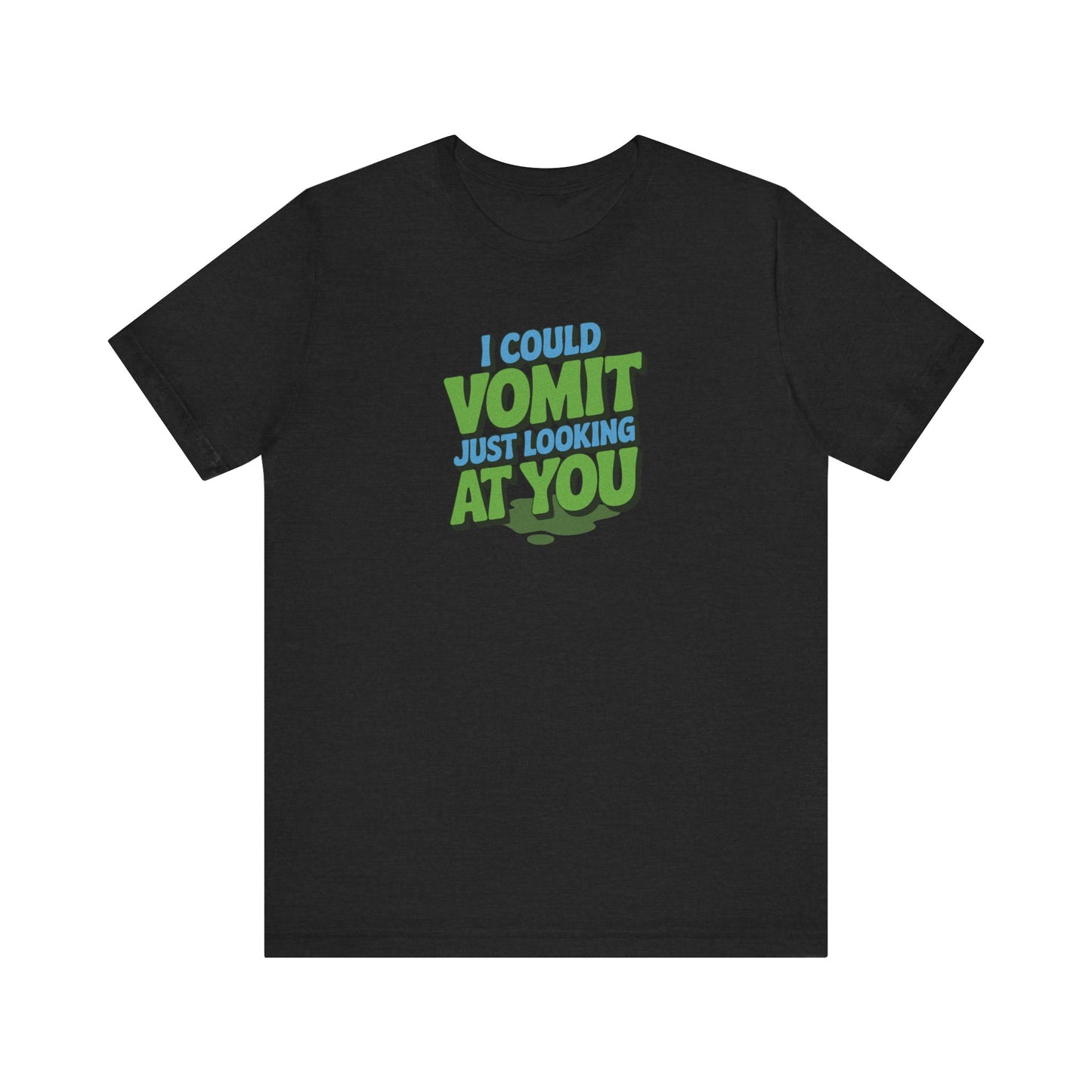 I Could Vomit Just Looking At You — Dorothy Zbornak Retro Tee (Dark)