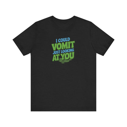 I Could Vomit Just Looking At You — Dorothy Zbornak Retro Tee (Dark)