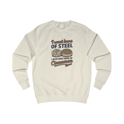 Buns of Steel (and Cinnamon) — Workout Sweatshirt (Light)