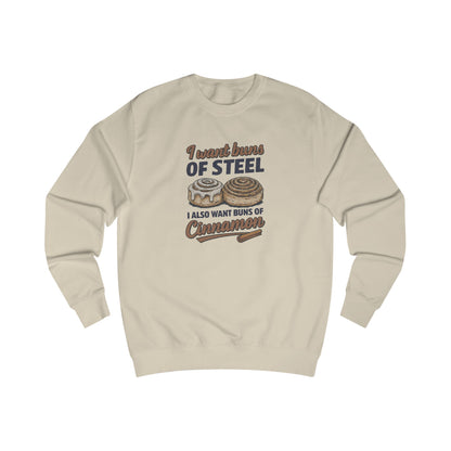 Buns of Steel (and Cinnamon) — Workout Sweatshirt (Light)