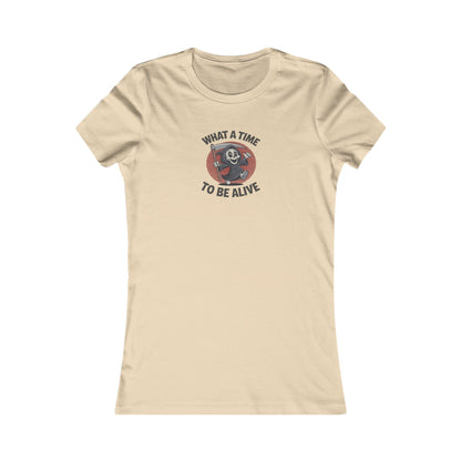 What a Time to Be Alive (Cute) — Lil Reaper Retro Women's Tee (Light)