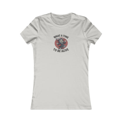 What a Time to Be Alive (Cute) — Lil Reaper Retro Women's Tee (Light)