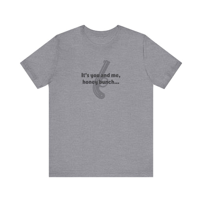 It’s You and Me, Honey Bunch — Clue Retro Tee (Light)