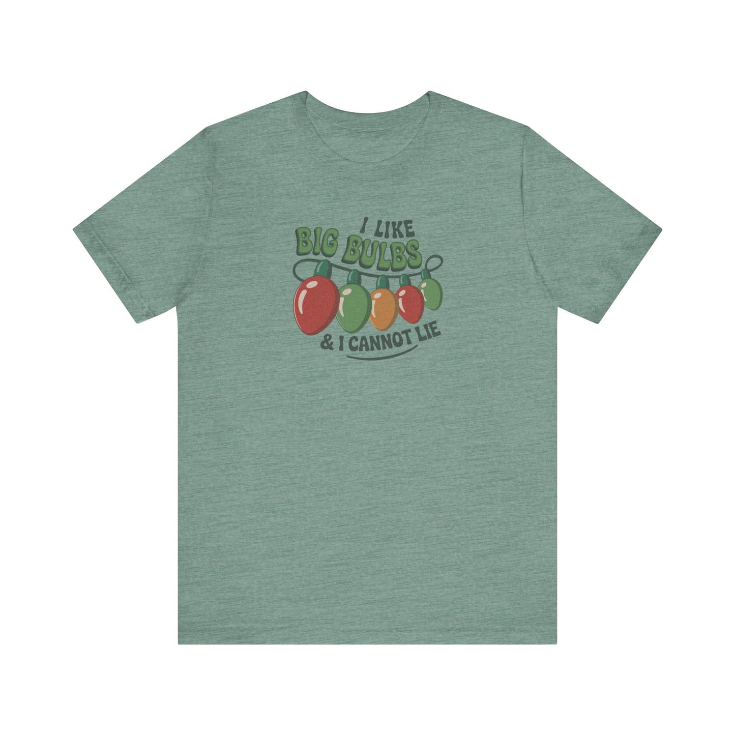 I Like Big Bulbs and I Cannot Lie — Christmas Lights Retro Tee (Light)