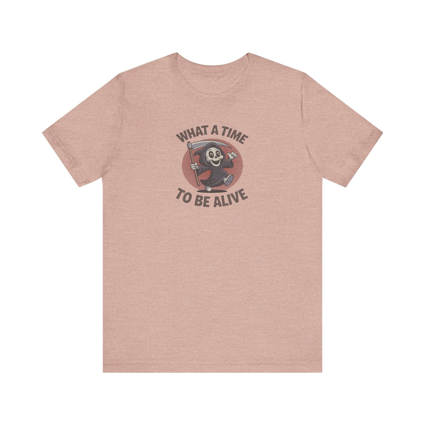 What a Time to Be Alive (Cute) — Lil Reaper Retro Tee (Light)
