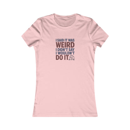It's Weird, But I'm Interested (Colorful) — Retro Women's Tee (Light)