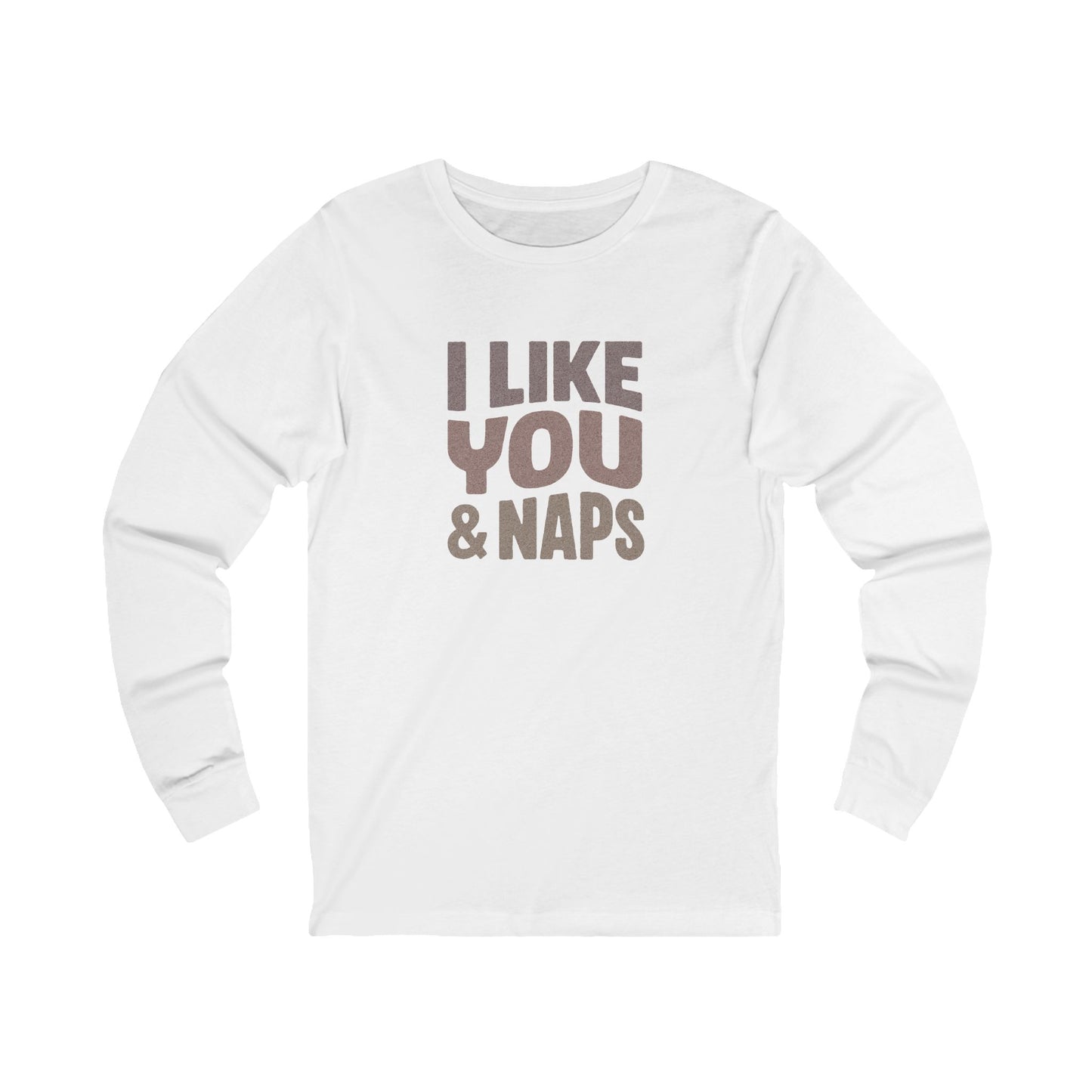 I Like You & Naps (Warm Gradient) — Retro Loungewear Long Sleeve (Light)