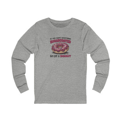 Sugarcoated (Go Eat a Donut) — Retro Long Sleeve (Light)