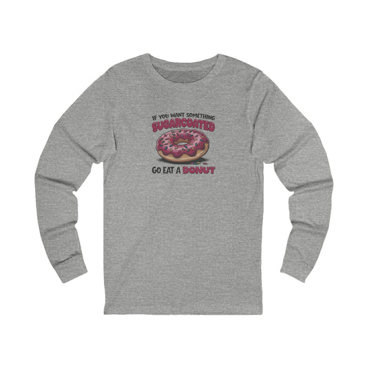 Sugarcoated (Go Eat a Donut) — Retro Long Sleeve (Light)