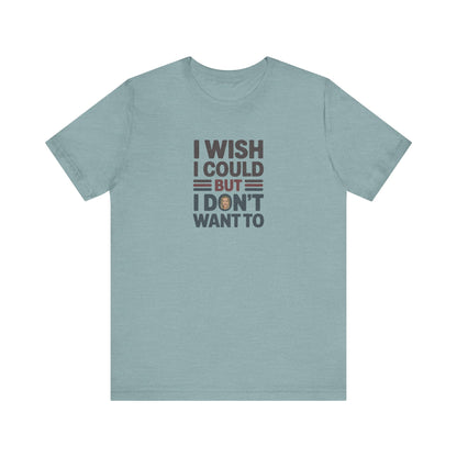 I Wish I Could, But I Don't Want To — Phoebe Buffay Retro Tee (Light)
