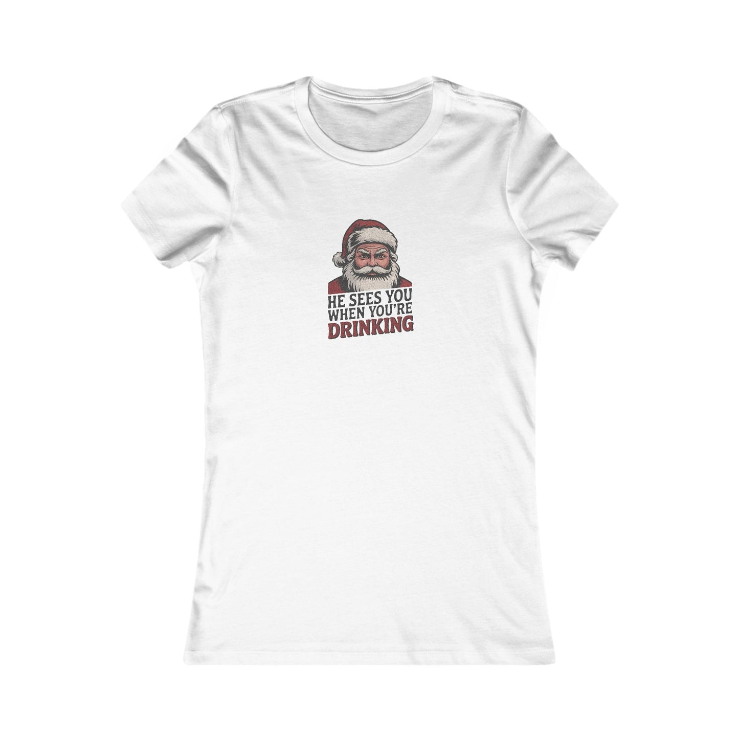He Sees You When You're Drinking — Judgmental Santa Women's Tee (Light)