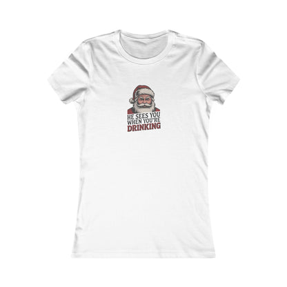 He Sees You When You're Drinking — Judgmental Santa Women's Tee (Light)