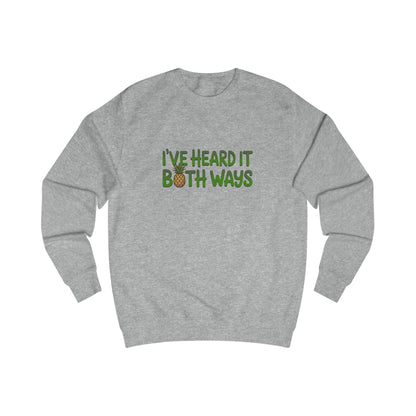 I’ve Heard It Both Ways — Psych Retro Sweatshirt (Light)