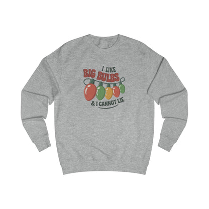 I Like Big Bulbs and I Cannot Lie — Christmas Lights Retro Sweatshirt (Light)