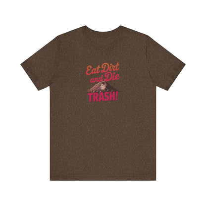 Eat Dirt and Die, Trash! — Blanche Devereaux Retro Tee (Dark)