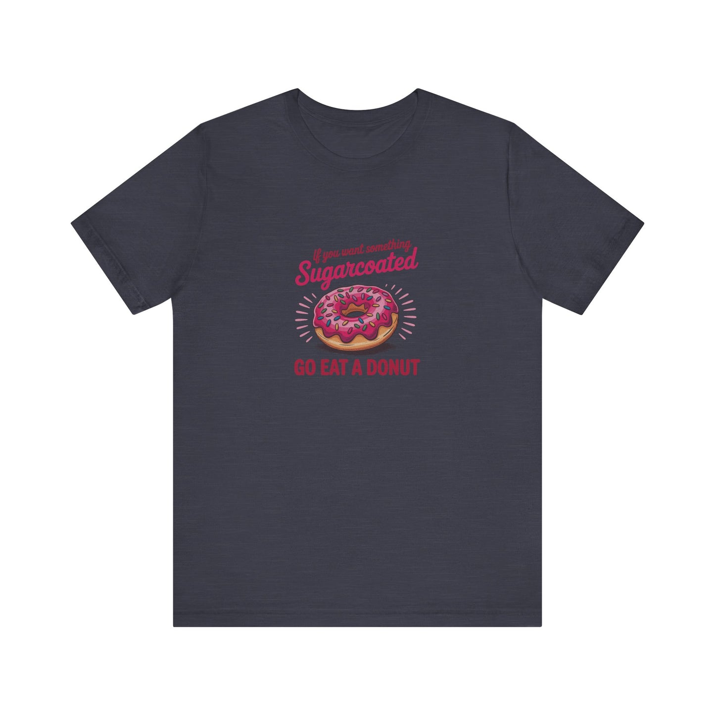 Sugarcoated (Go Eat a Donut) — Retro Graphic Tee (Dark)